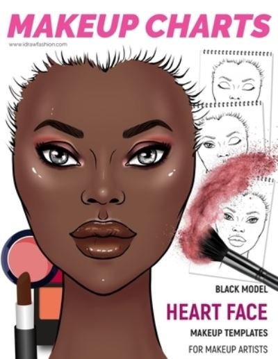 Cover for I Draw Fashion · Makeup Charts - Face Templates for Makeup Artists (Paperback Book) (2019)
