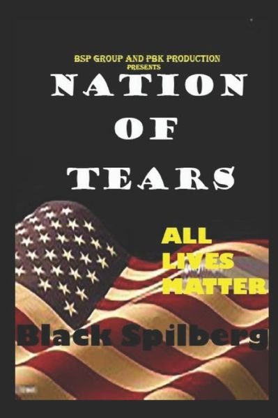 Cover for Black Spilberg · Nation of Tears (Paperback Book) (2019)