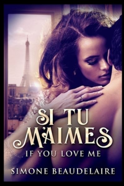 Cover for Simone Beaudelaire · Si Tu M'Aimes (Paperback Book) (2021)