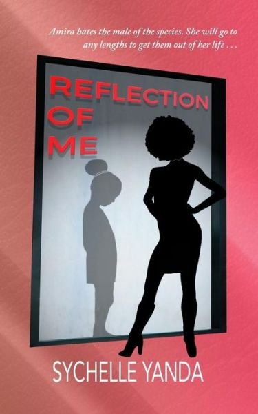 Cover for Sychelle Yanda · Reflection Of Me (Pocketbok) (2018)