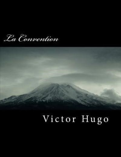 Cover for Victor Hugo · La Convention (Paperback Book) (2018)