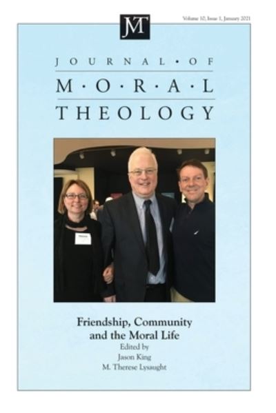 Cover for Jason King · Journal of Moral Theology, Volume 10, Issue 1 (Paperback Book) (2021)