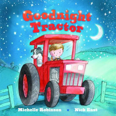 Cover for Michelle Robinson · Goodnight Tractor (Board book) (2022)