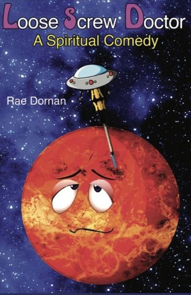 Cover for Rae Dornan · Loose Screw Doctor - A Spiritual Comedy (Taschenbuch) (2018)