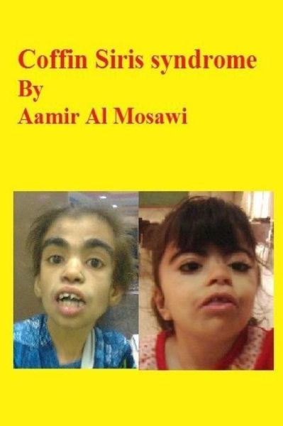 Cover for Aamir Jalal Al Mosawi · Coffin Siris syndrome : Clinical genetics (Paperback Book) (2018)