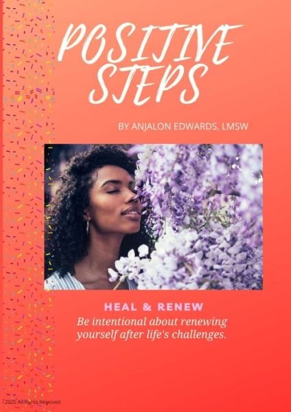 Cover for Lmsw Anjalon Edwards · Positive Steps (Paperback Book) (2020)