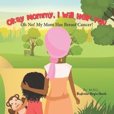 Cover for M N L · Okay Mommy, I Will Help You (Paperback Book) (2020)