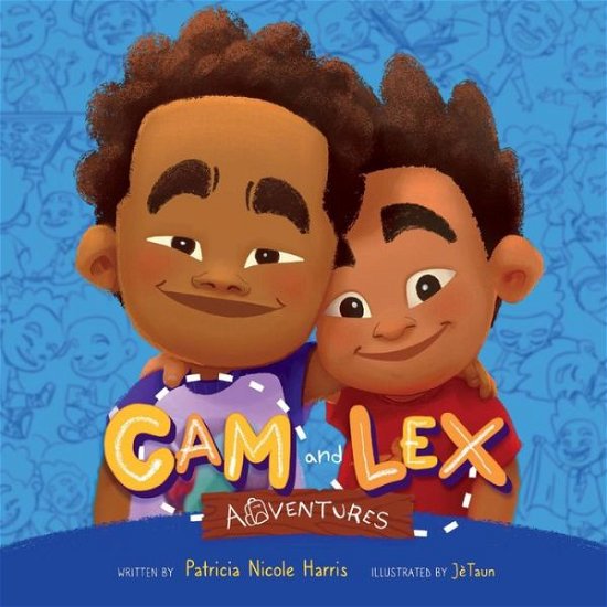 Cover for Patricia Nicole Harris · Cam And Lex Adventures - Cam and Lex Adventures (Paperback Book) (2021)