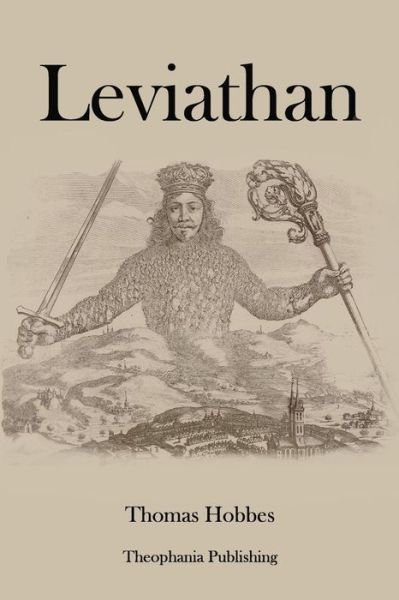 Leviathan - Thomas Hobbes - Books - Theophania Publishing - 9781770833807 - November 22, 2011