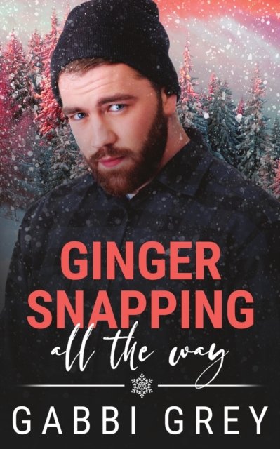 Cover for Gabbi Grey · Ginger Snapping All the Way (Pocketbok) (2022)