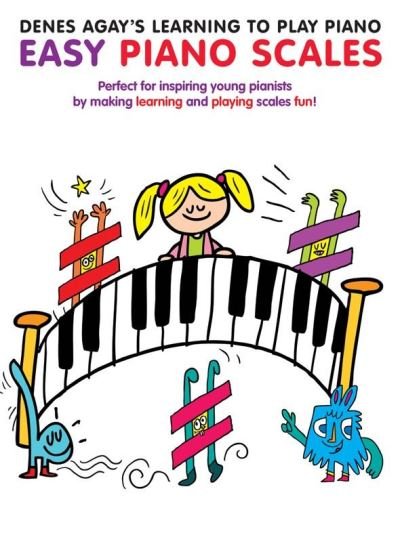 Cover for Denes Agay's Learning to Play Piano - Scale Book (Book) (2012)