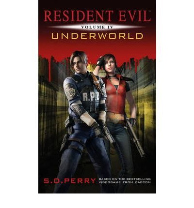 Resident Evil Vol IV - Underworld - S. D. Perry - Livros - Titan Books Ltd - 9781781161807 - 23 de outubro de 2012
