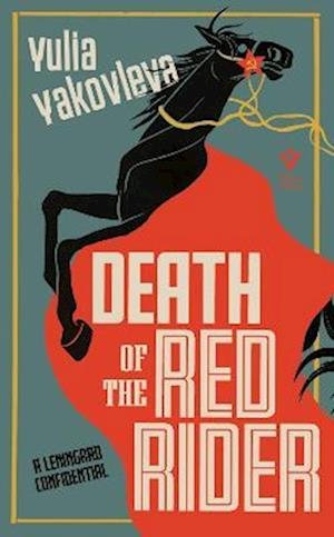 Cover for Yulia Yakovleva · Death of the Red Rider: A Leningrad Confidential - A Leningrad Confidential (Paperback Book) (2023)