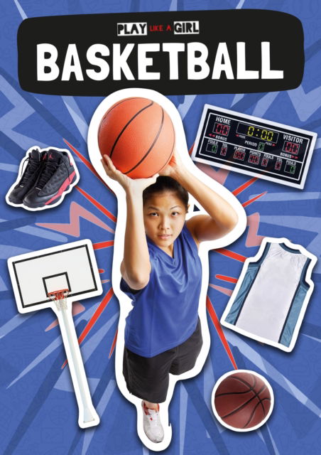 Cover for Emilie Dufresne · Basketball - Play Like a Girl (Hardcover Book) (2019)