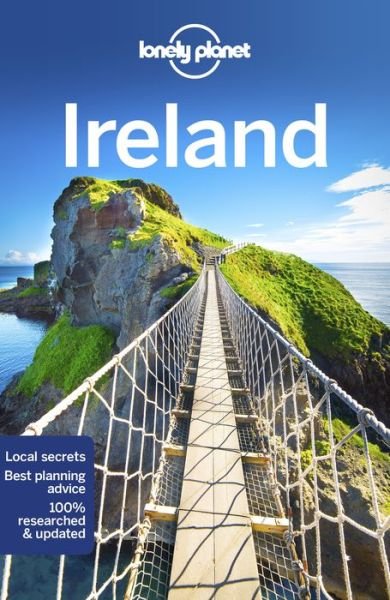 Lonely Planet Ireland - Travel Guide - Lonely Planet - Livres - Lonely Planet Global Limited - 9781787015807 - 21 avril 2020