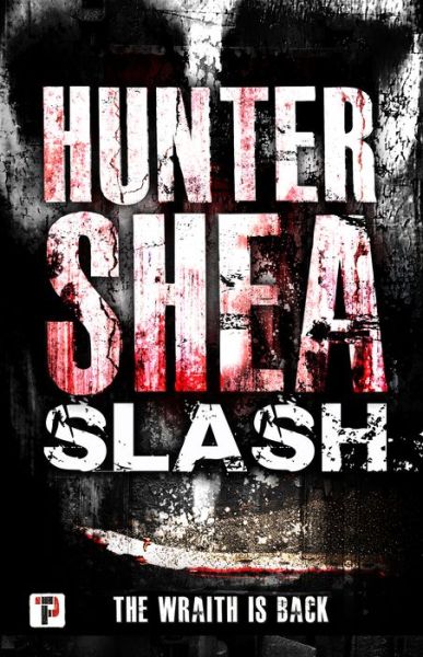 Cover for Hunter Shea · Slash (Hardcover Book) [New edition] (2019)