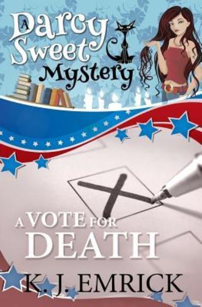 Cover for K J Emrick · A Vote For Death (Paperback Book) (2018)