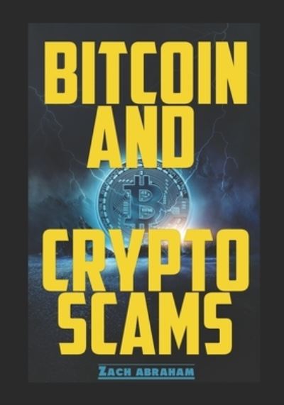 Cover for Zach Abraham · Bitcoin and Crypto scams (Pocketbok) (2018)