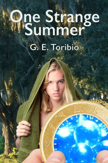 Cover for G E Toribio · One Strange Summer (Pocketbok) (2021)