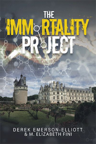 Cover for Derek Emerson-Elliott · The Immortality Project (Hardcover Book) (2020)