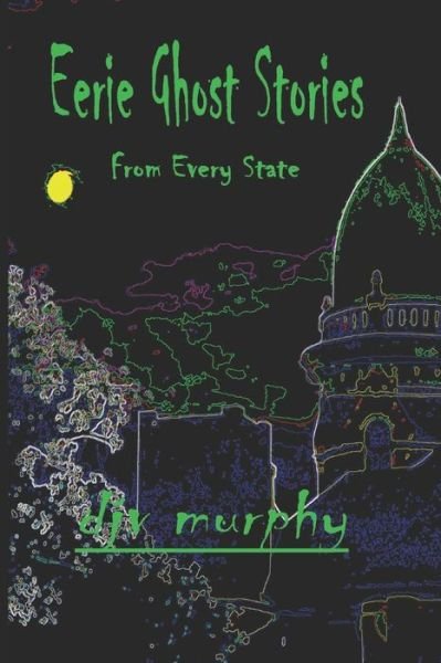 Cover for Djv Murphy · Eerie Ghost Stories (Paperback Book) (2019)