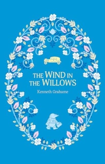The Wind in the Willows - The Complete Children's Classics Collection - Kenneth Grahame - Livros - Sweet Cherry Publishing - 9781802631807 - 23 de maio de 2024