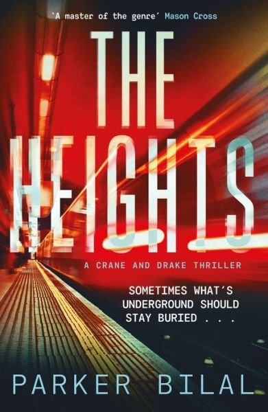 Cover for Parker Bilal · The Heights - A Crane and Drake mystery (Paperback Book) [Main edition] (2020)