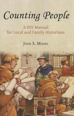 Cover for John Moore · Counting People: A DIY Manual for Local and Family Historians (Taschenbuch) (2013)