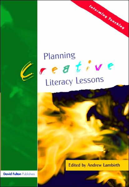 Cover for Andrew Lambirth · Planning Creative Literacy Lessons (Taschenbuch) (2006)