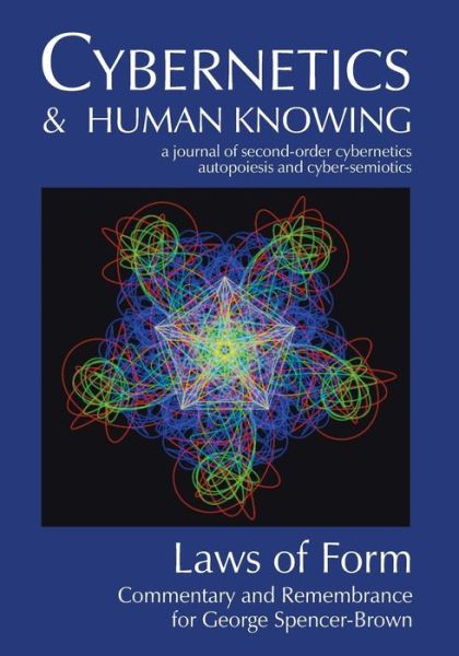 Cover for Louis H. Kauffman · Laws of Form: Commentary and Remembrance for George Spencer-Brown - Cybernetics &amp; Human Knowing (Paperback Book) (2018)