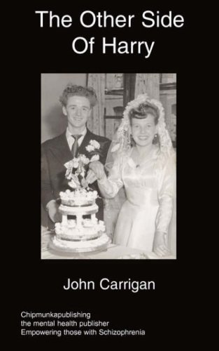 Cover for John Carrigan · The Other Side Of Harry: A Schizophrenic Parent (Paperback Book) (2008)