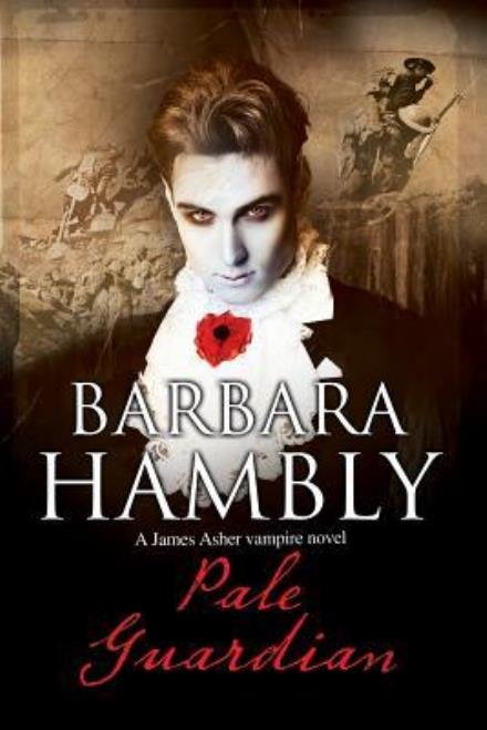 Cover for Barbara Hambly · Pale Guardian - A James Asher Vampire Novel (Paperback Book) [Main edition] (2018)