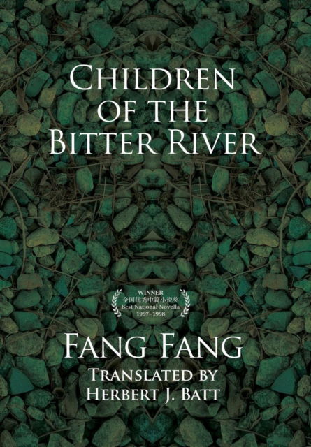 Cover for Fang Fang · Children of the Bitter River (Inbunden Bok)