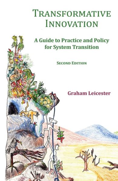 Cover for Graham Leicester · Transformative Innovation: A Guide to Practice and Policy for System Transition (Hardcover Book) [2 Revised edition] (2020)