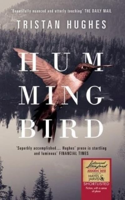 Cover for Tristan Hughes · Hummingbird (Paperback Bog) (2018)