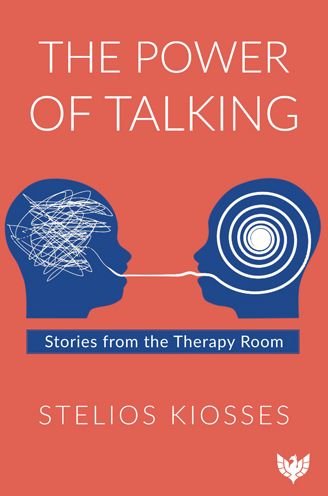 Cover for Stelios Kiosses · The Power of Talking: Stories from the Therapy Room (Paperback Bog) (2021)