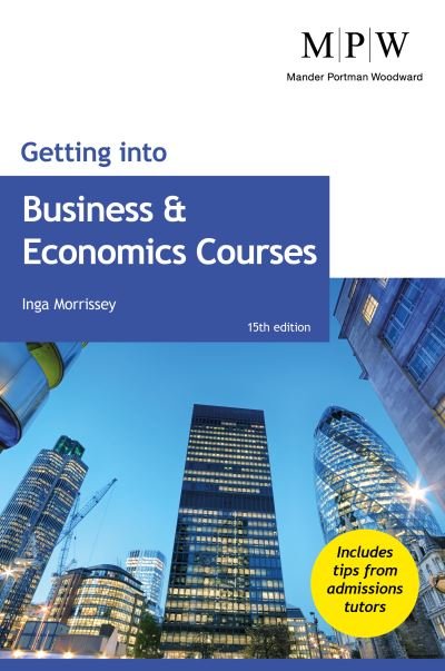 Inga Morrissey · Getting into Business and Economics Courses (Paperback Book) (2023)