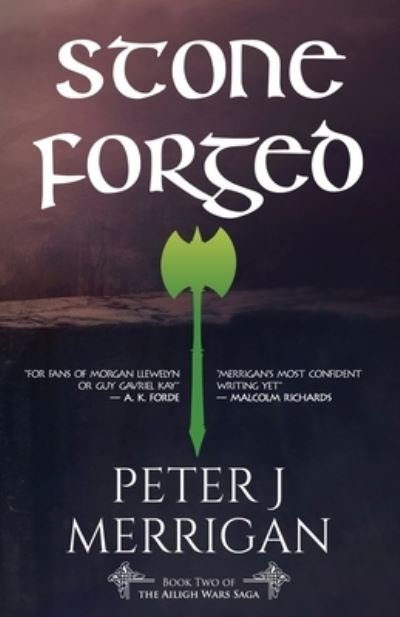 Cover for Peter J Merrigan · Stone Forged - The Ailigh Wars Saga (Paperback Book) (2020)
