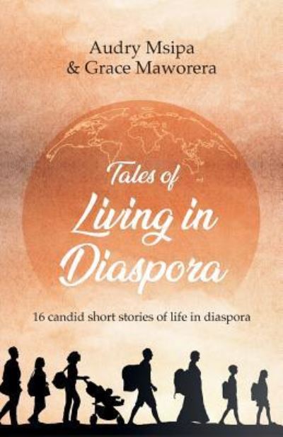 Cover for Audry Msipa · Tales Of Living In Diaspora 2018 (Paperback Book) (2018)