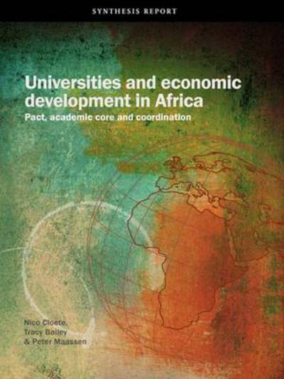 Cover for Peter Maassen · Universities and Economic Development in Africa. Pact, Academic Core and Coordination (Pocketbok) (2011)