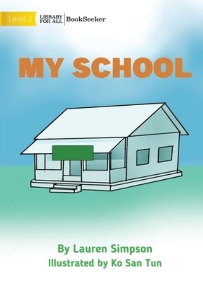 Cover for Ko San Tun · My School (Bog) (2022)