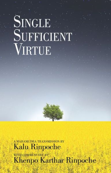 Cover for Kalu Rinpoche · Single Sufficient Virtue (Paperback Book) (2016)