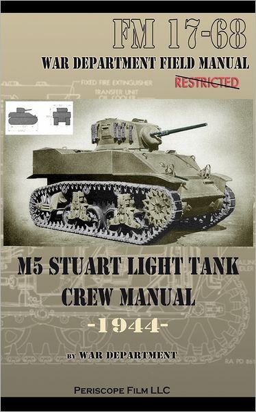Cover for War Department · M5 Stuart Light Tank Crew Manual (Taschenbuch) (2011)