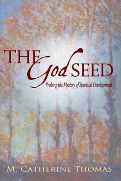 Cover for M Catherine Thomas · The God Seed (Paperback Book) (2020)