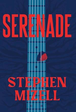 Cover for Stephen Mizell · Serenade (Book) (2024)