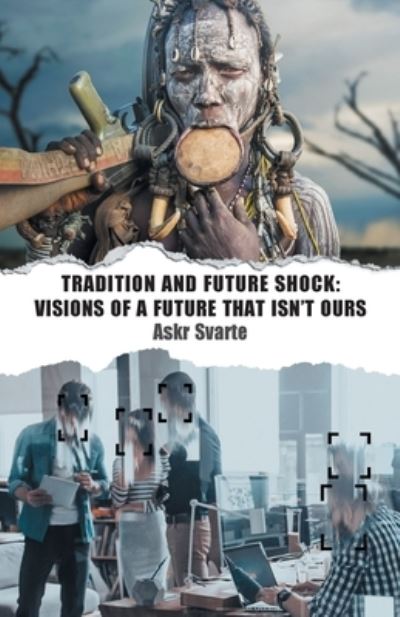 Cover for Askr Svarte · Tradition and Future Shock (Book) (2023)