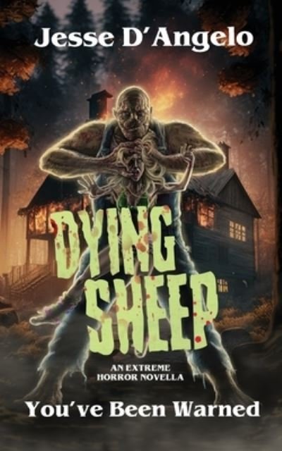 Cover for Jesse D'Angelo · Dying Sheep (Book) (2023)