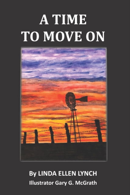 Cover for Linda Ellen Lynch · A Time To Move On: When One Door Closes . . . (Paperback Book) (2021)