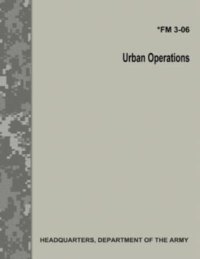 Cover for Department of the Army · Urban Operations (FM 3-06) (Pocketbok) (2017)