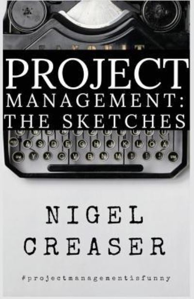 Cover for Nigel Creaser · Project Management (Paperback Book) (2018)